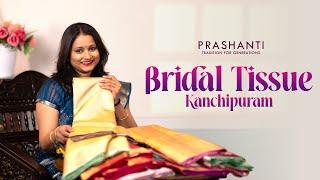 Bridal Kanchipuram Silk Sarees from Rs. 17,000/- | Prashanti | 3 Sep 24