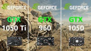 GTX 1050 Ti vs GTX 960 vs GTX 1050 Test in 7 Games