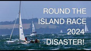 Round The Island Race 2024...WE HAD TO ABANDON