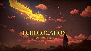 Echolocation - Laura Platt