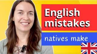 12 ENGLISH GRAMMAR MISTAKES native speakers make