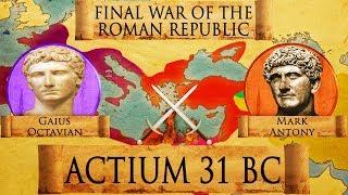 Battle of Actium (31 BC) - Final War of the Roman Republic DOCUMENTARY