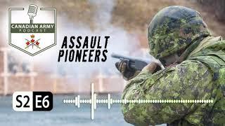 CANADIAN ARMY PODCAST - S2 E6 - Assault Pioneers