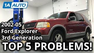 Top 5 Problems Ford Explorer SUV 3rd Generation 2002-05