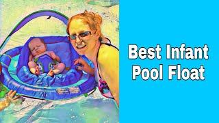 Choose the Best Infant Pool Float