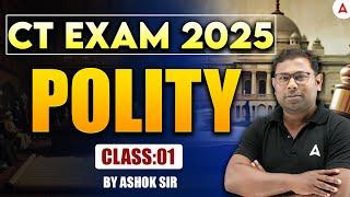 CT Exam Preparation 2025 | CT Previous year Questions | Polity by Ashok Sir