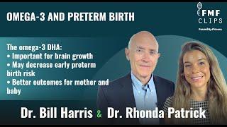 Does omega-3 DHA prevent preterm birth? | Dr. Bill Harris