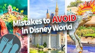 Mistakes to Avoid in Disney World in 2025