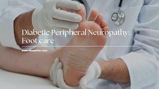 Foot Care for Diabetic Peripheral Neuropathy