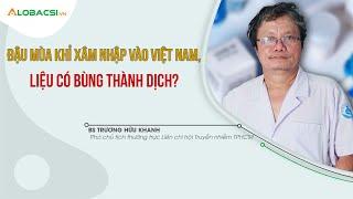 Đậu mùa khỉ xâm nhập vào Việt Nam, liệu có bùng thành dịch?
