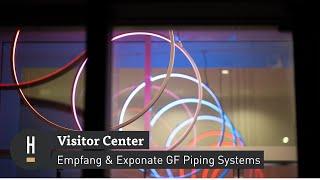 Visitor Center:  Empfang & Exponate GF Piping Systems | Habegger AG