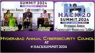 Hyderabad Annual Cybersecurity Summit 2024 | Raising Awareness on Cybersecurity