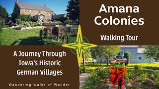 Exploring the Amana Colonies: A Journey Through Iowa's Historic German Villages