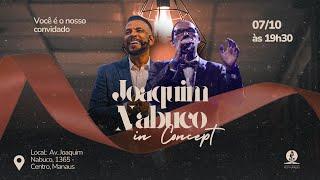 JOAQUIM NABUCO IN CONCEPT - 07.10.2024