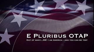 E Pluribus OTAP Intro