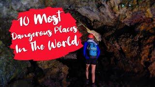 Top 10 Curious Places On Earth | Top 10 Dangerous Places In The World