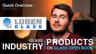 LUBEN GLASS Products Overview | Glass Open Book