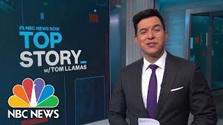 Top Story with Tom Llamas - April 11 | NBC News NOW