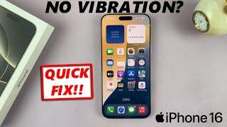 No Vibration On iPhone 16 / 16 Pro - Quick FIX