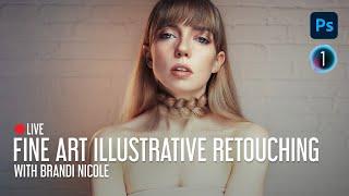 LIVE Fine Art Illustrative Portrait Retouching with Brandi Nicole