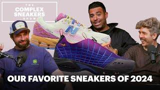 Our Favorite Sneakers of 2024 | The Complex Sneakers Show