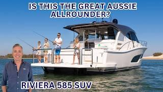 Riviera 585 SUV the Best of Both Worlds Boat Walkthrough