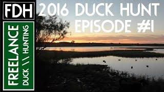 Duck Hunt 2016 Episode #1 Teal Opener