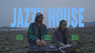 JAZZY HOUSE B2B MIX 丨Chilling, Cozy, Groovy丨20241006丨LANG DJ SET