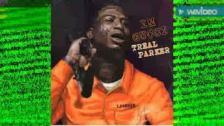 Treal Parker - I'm Gucci