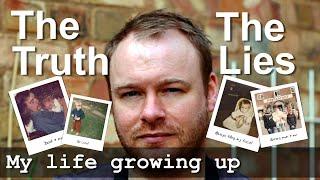 My life growing up. The TRUTHS the LIES and everything else in-between | Story time