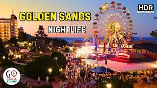  Crazy Nightlife in Golden Sands Bulgaria  Stunning 4K HDR Night Walk 2024