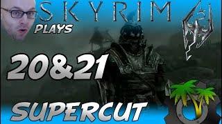 [Northernlion Plays - TESV: Skyrim] Supercut Episodes 20&21