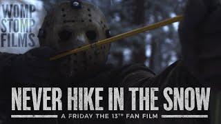 Never Hike in the Snow: A Friday the 13th Fan Film | Full Movie | 2020 (4K)