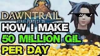 Final Fantasy 14 Dawntrail 2 Methods For How I Make OVER 50 Million Gil PER DAY