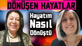 Belgin Dal ile Dönüşen Hayatlar - Nilgün Özel | 2. Bölüm