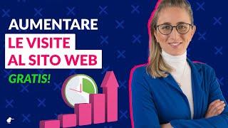 Come aumentare visite al sito internet Gratis