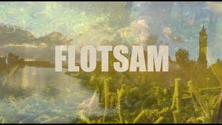 23 05 22 "Flotsam"