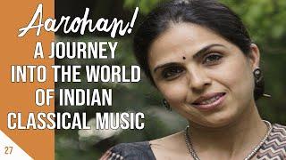 Aarohan A Journey Into The World Of Indian Classical Music  Raganga Todi