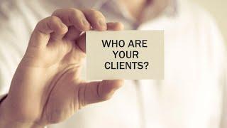 Identify Your Ideal Client