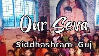 Our Seva by Siddhashram - Gujarat - Ind.