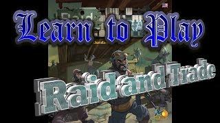 Learn to Play Raid and Trade