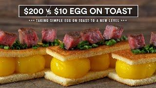 $200 Egg on Toast vs $10!