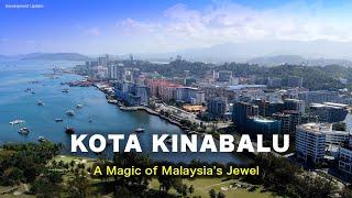 Kota Kinabalu City - Let's Experience the Magic of Malaysia's Jewel from Above