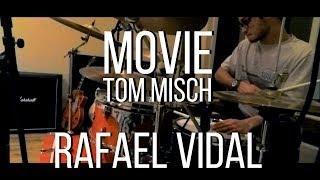 Movie - Tom Misch - Drum Cover - Rafael Vidal