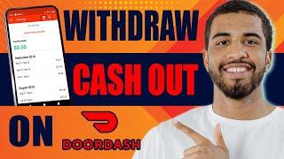 How to Withdraw or Cash out on Doordash (2024)