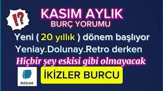 KASIM AYI İKİZLER BURCU YORUMU