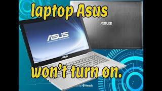 laptop asus won't turn on// solved.