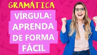 USO DA VÍRGULA: 5 REGRAS BÁSICAS E PRÁTICAS - Profa. Pamba