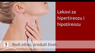 Lekovi za hipertireozu i hipotireozu