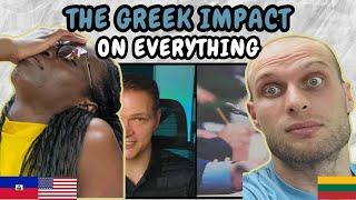 REACTION TO The Greek Impact on EVERYTHING | FIRST TIME WATCHING